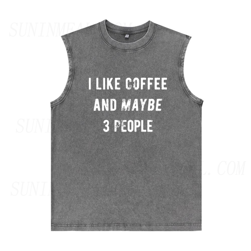 I Like Coffee And Maybe 3 People Unisex Tank Top
