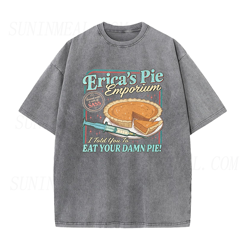 Erica Eat Your Damn Pie Tee