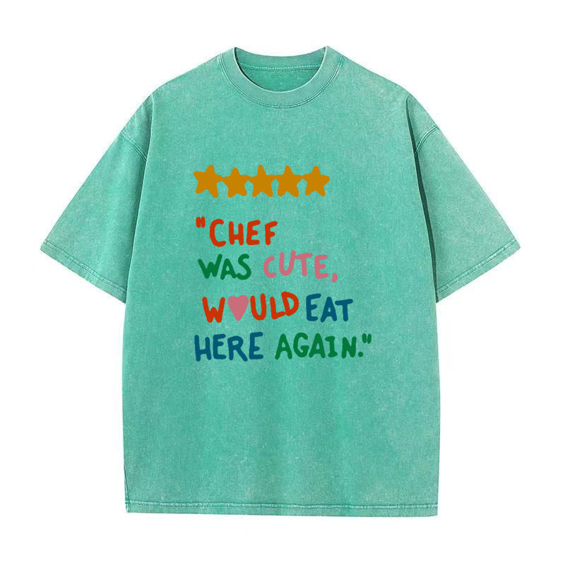 chef was cute would eat here Unisex Tee