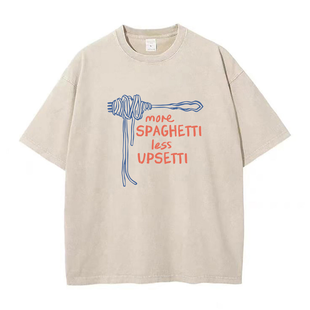 More Spaghetti Less Upsetti Unisex Tee