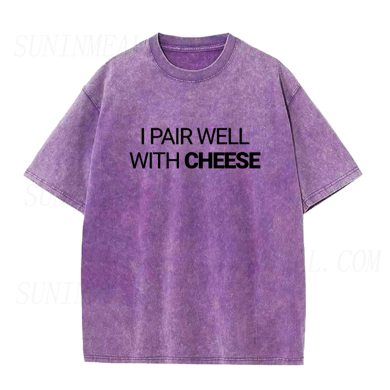 I Pair Well With Cheese Unisex Tee