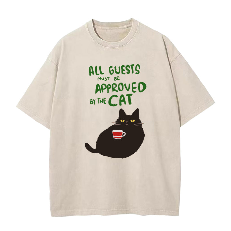 All Guests Must Be Approved by the Cat Unisex Tee