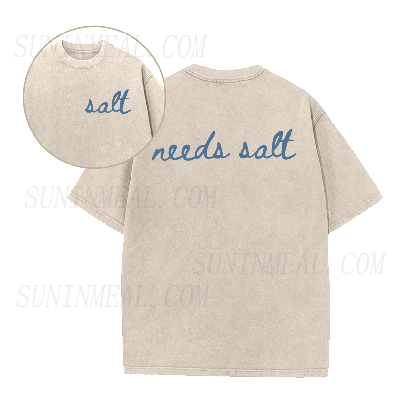 needs salt Unisex Tee