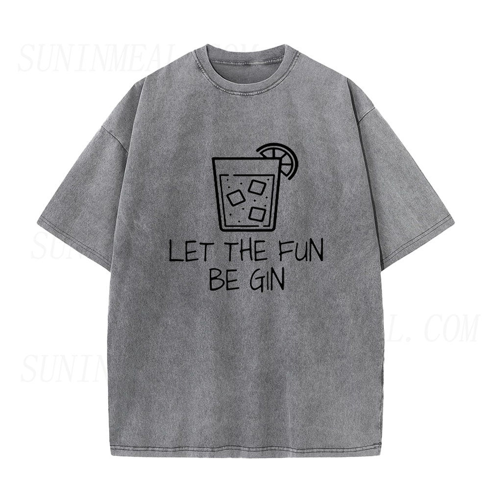 Funny Let The Fun Be Gin Unisex Tee
