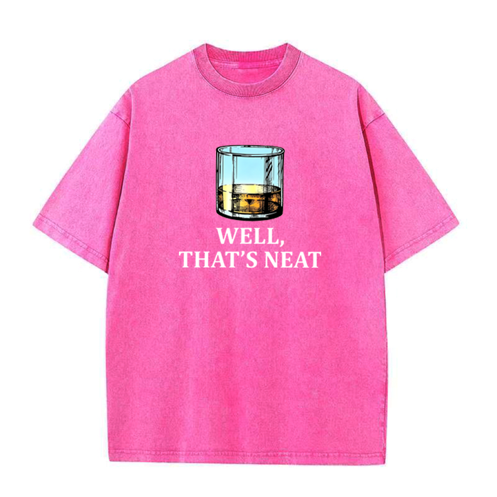 Well That's Neat Whiskey Unisex Tee
