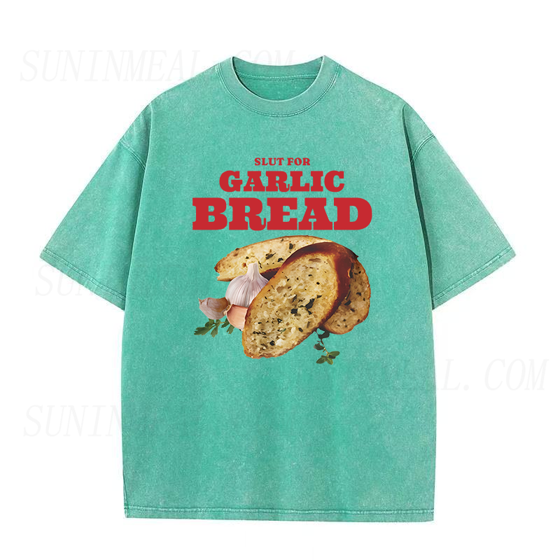 Slut For Garlic Bread Unisex Tee