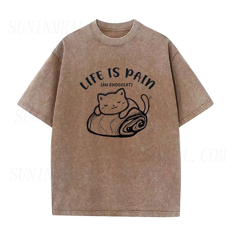 Life is Pain au Chocolat  Unisex Tee