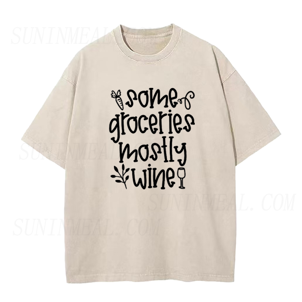Some Groceries Mostly Wine Unisex Tee