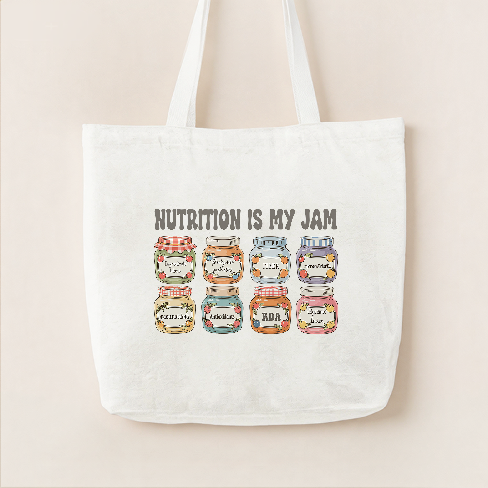Nutrition Is My Jam Canvas Tote Bag