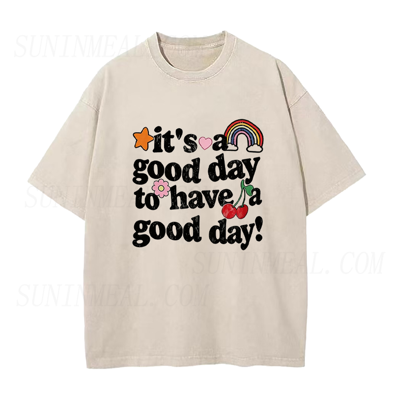 It's A Good Day Unisex Tee