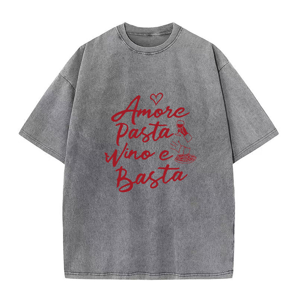 Amore Pasta Vino e Basta Unisex Tee