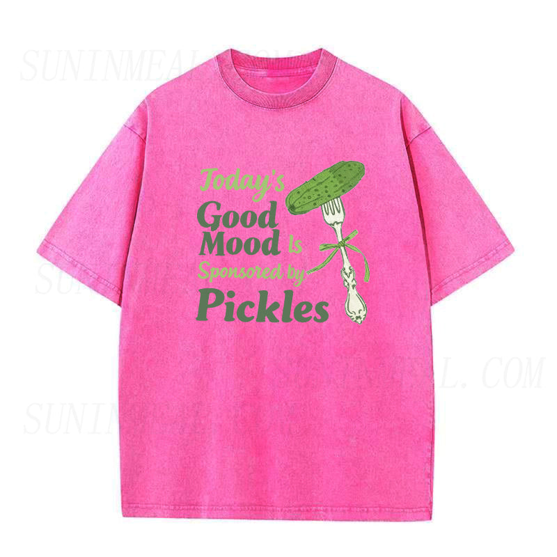 Today’s Good Mood Is Sponsored by Pickles Unisex Tee