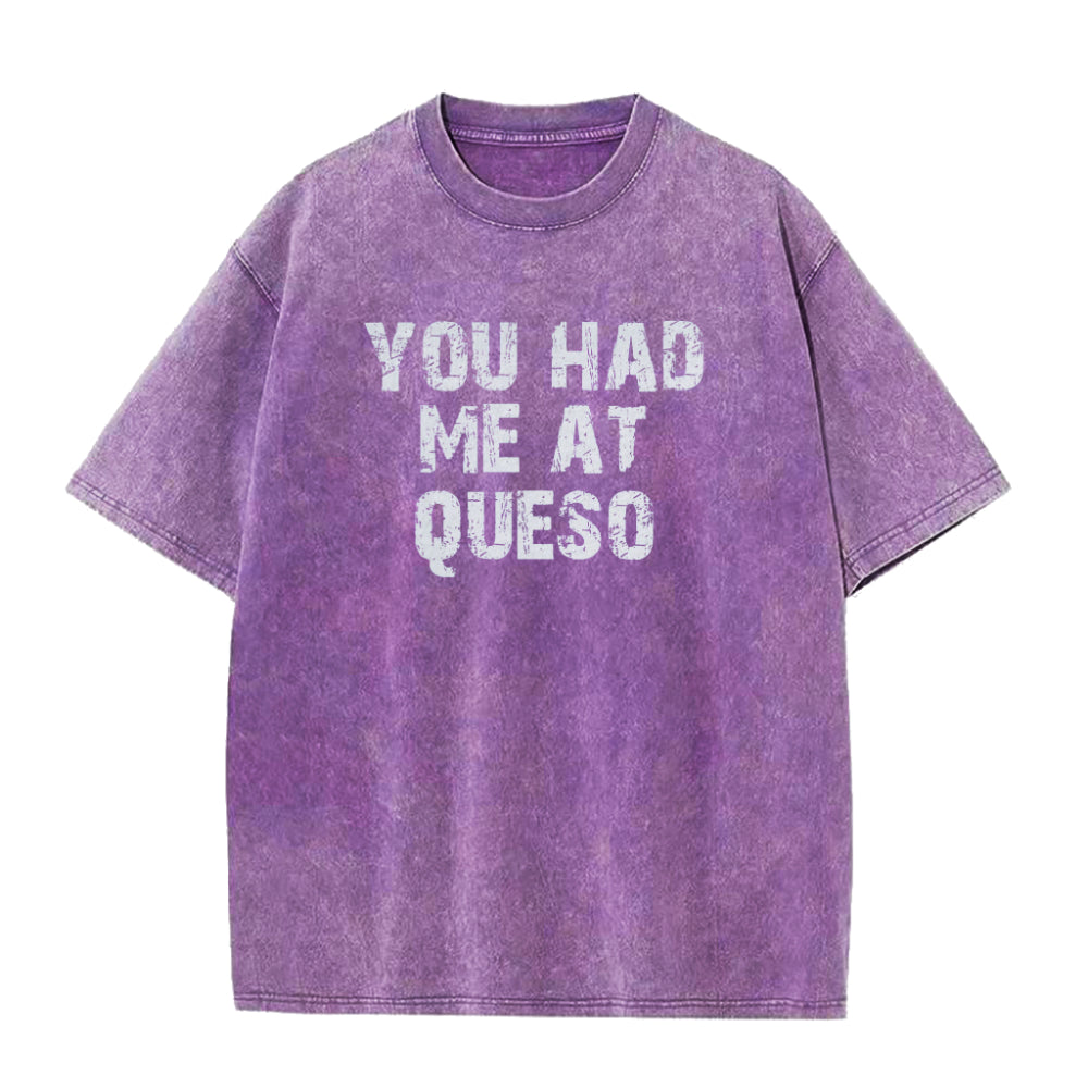 You had me at Queso Unisex Tee