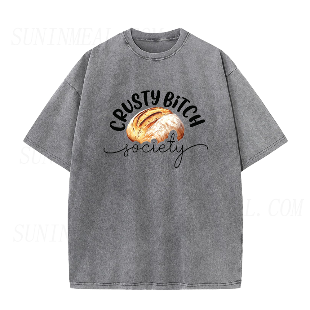 Crusty Bitch Society Sourdough Unisex Tee