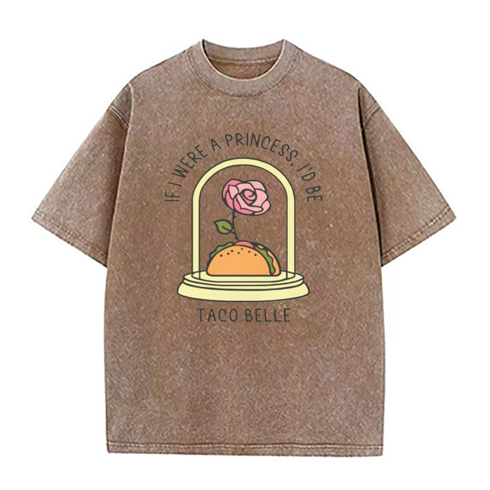 もし私がプリンセスだったら、タコベルのユニセックスTシャツになります