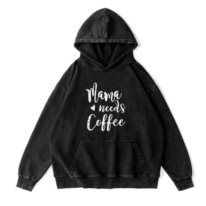 Mama Needs Coffee Unisex Hoodie