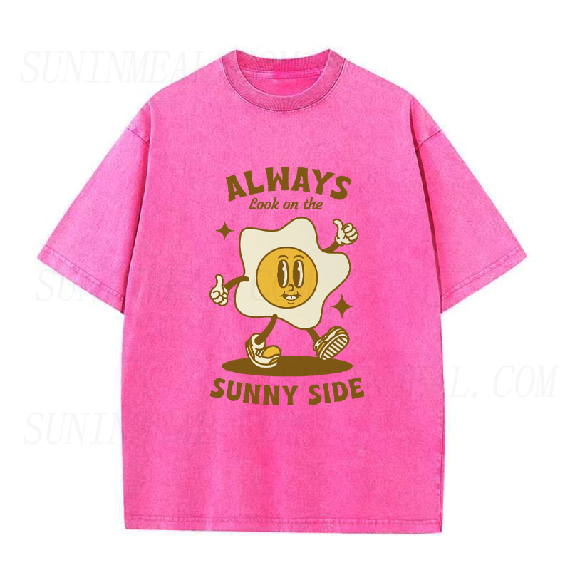 Always Look on The Sunny Side Unisex Tee
