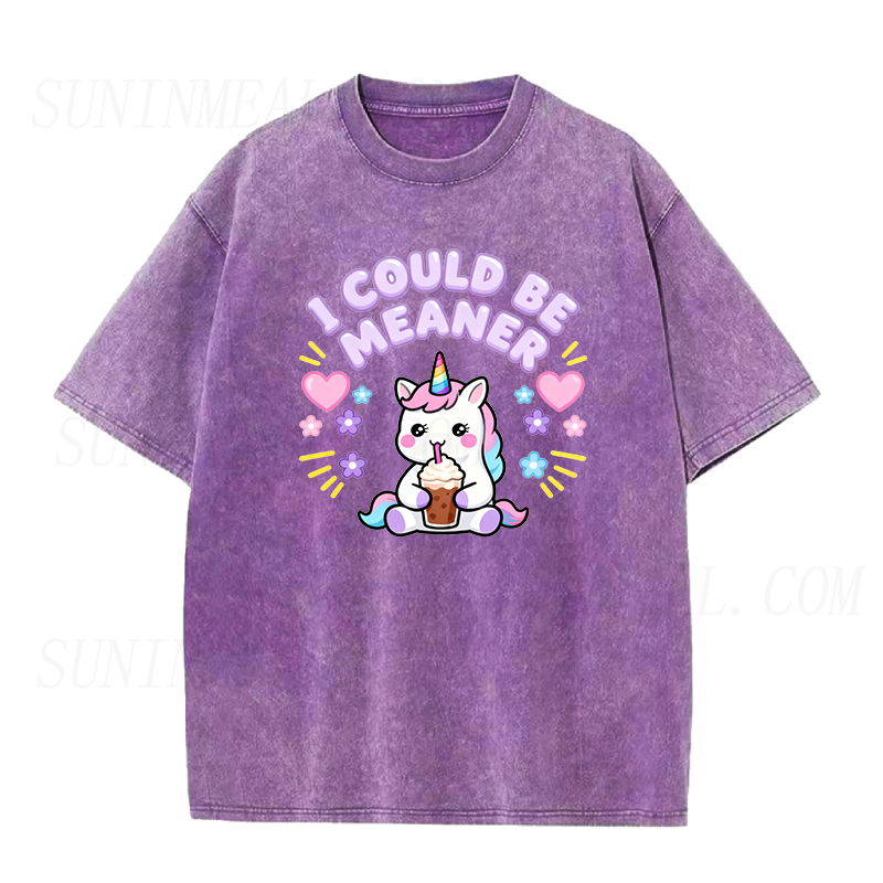 I Could Be Meaner Unisex Tee