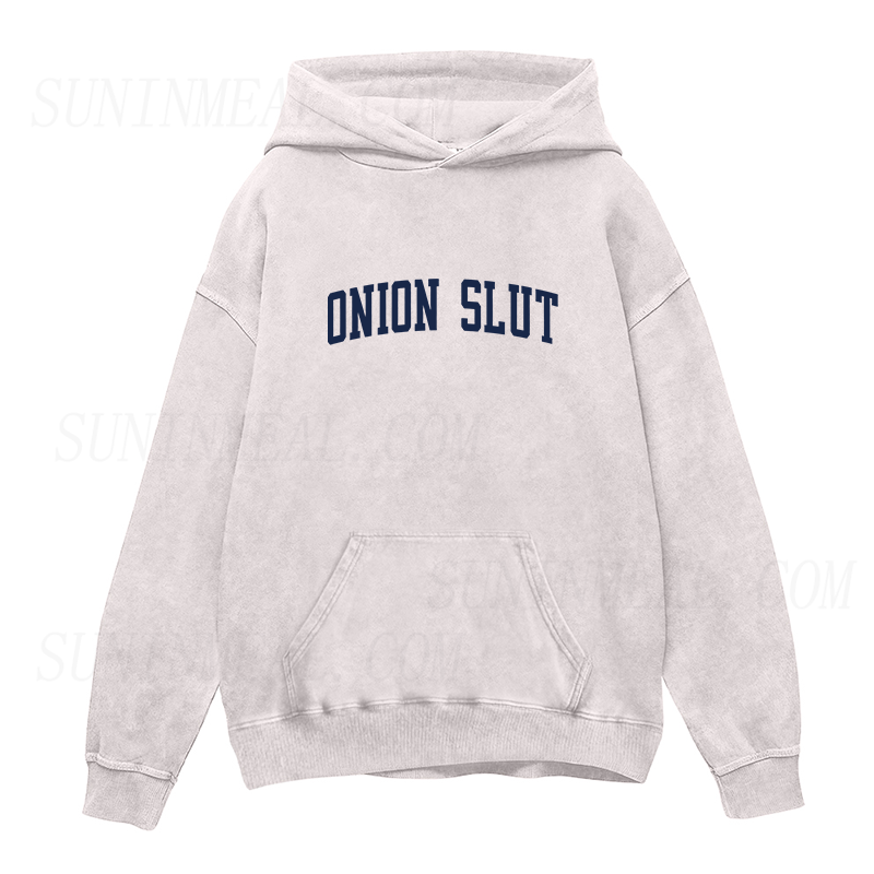 Onion Slut  Unisex Hoodie