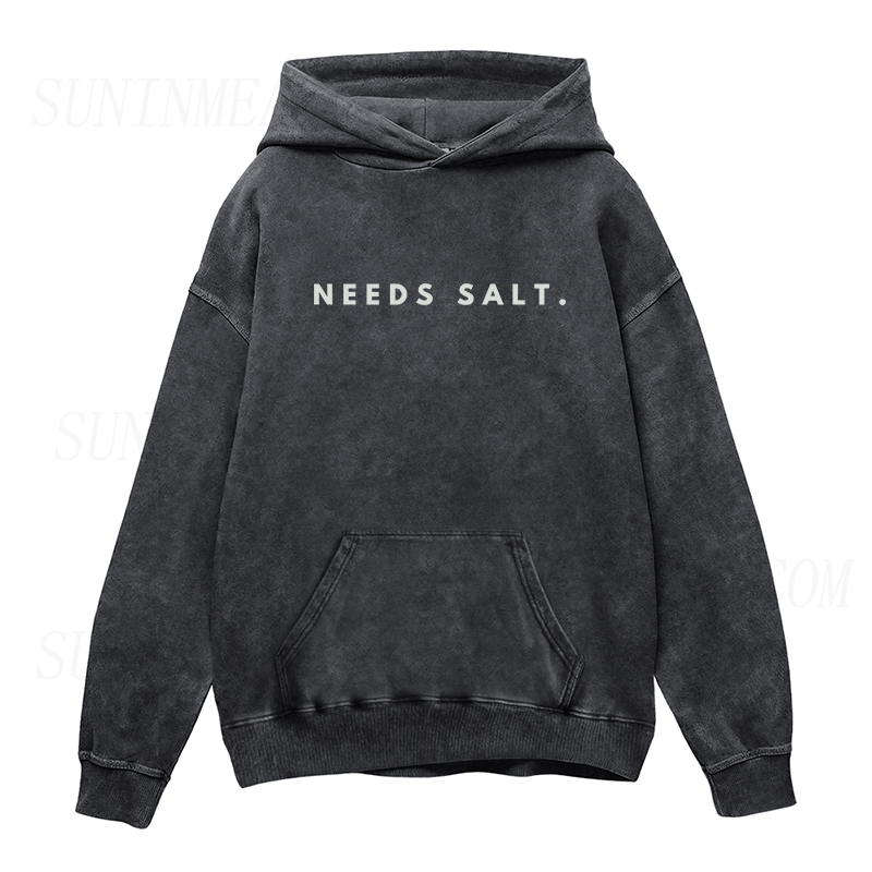 Needs Salt Unisex Hoodie