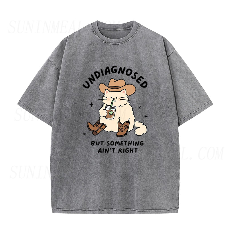 Undiagnosed But Something Ain't Right Cowboy Unisex Tee