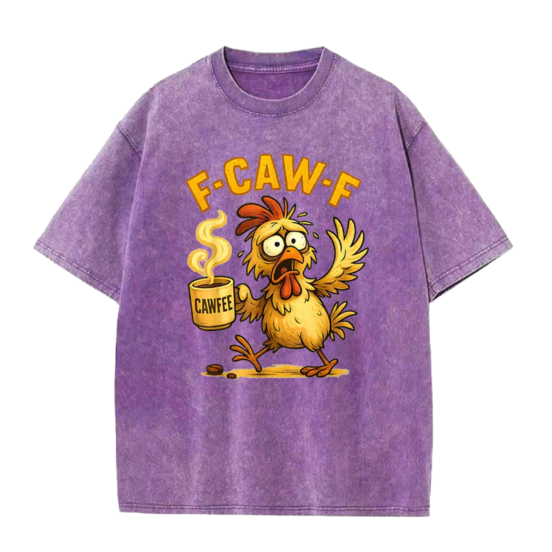 Funny Chicken Humor F-Caw-F Tee