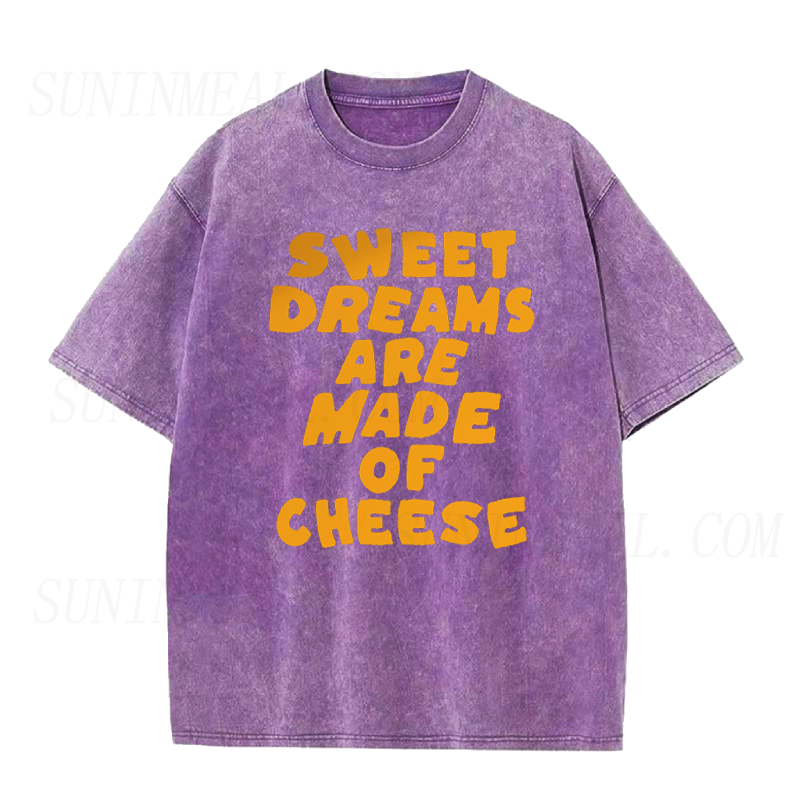 Sweet Dreams Are Made Of Cheese Unisex Tee