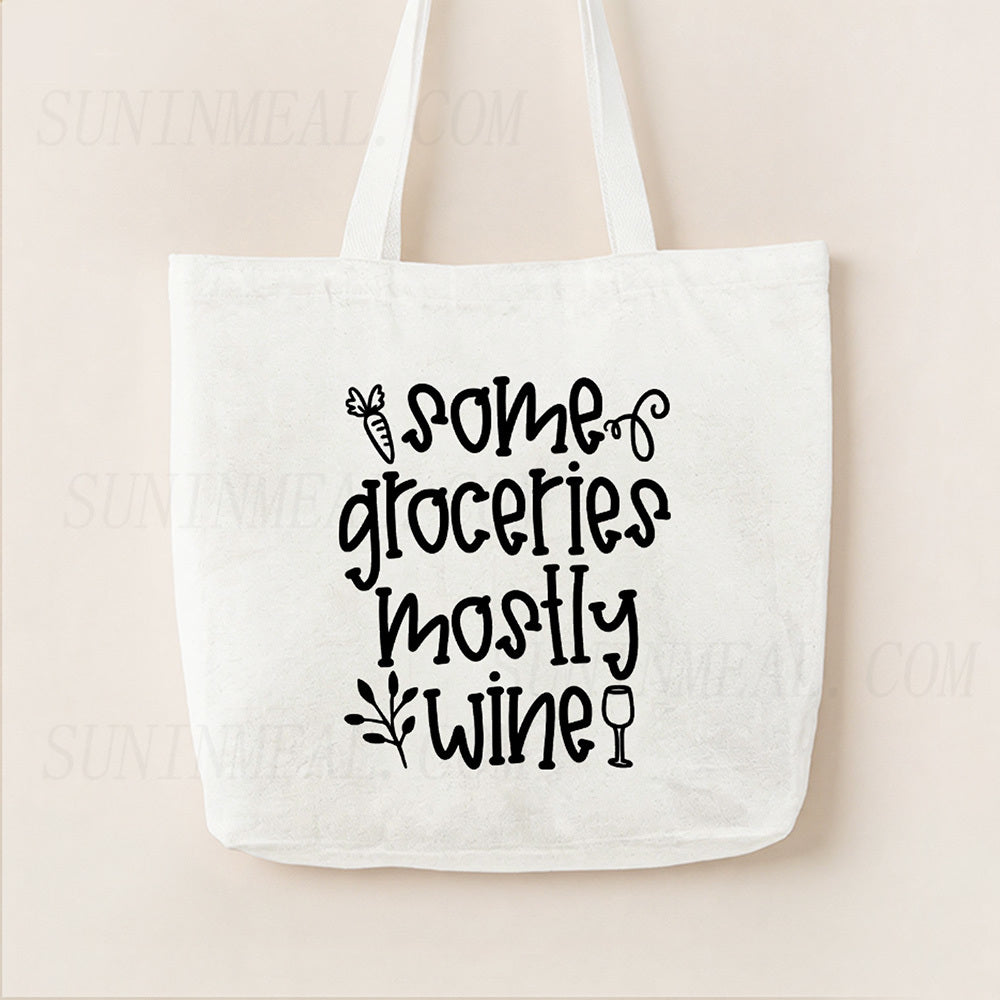 Some Groceries Mostly Wine Canvas Tote Bag