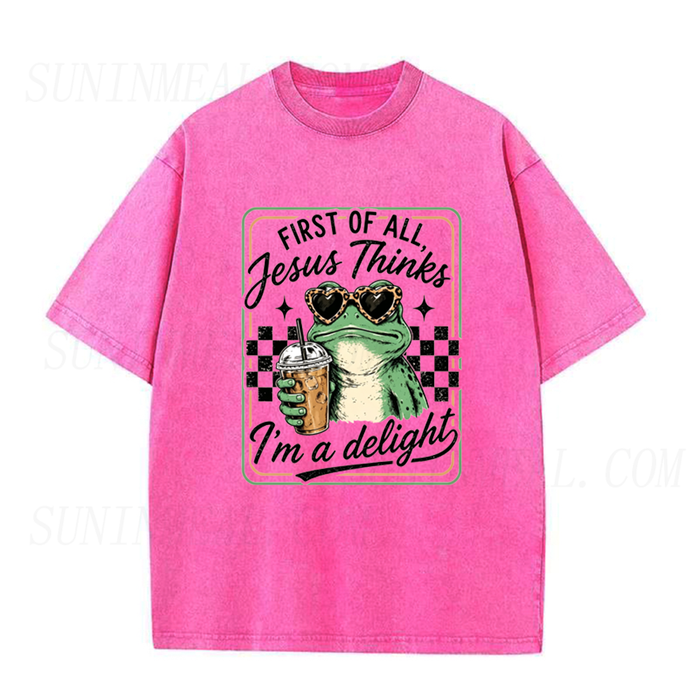 First of All Jesus Thinks I’m A Delight Frog Unisex Tee