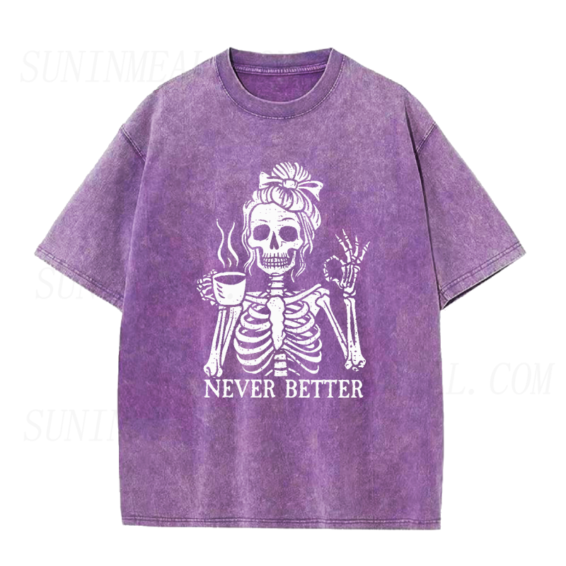 Never Better Skeleton Coffee Unisex Tee
