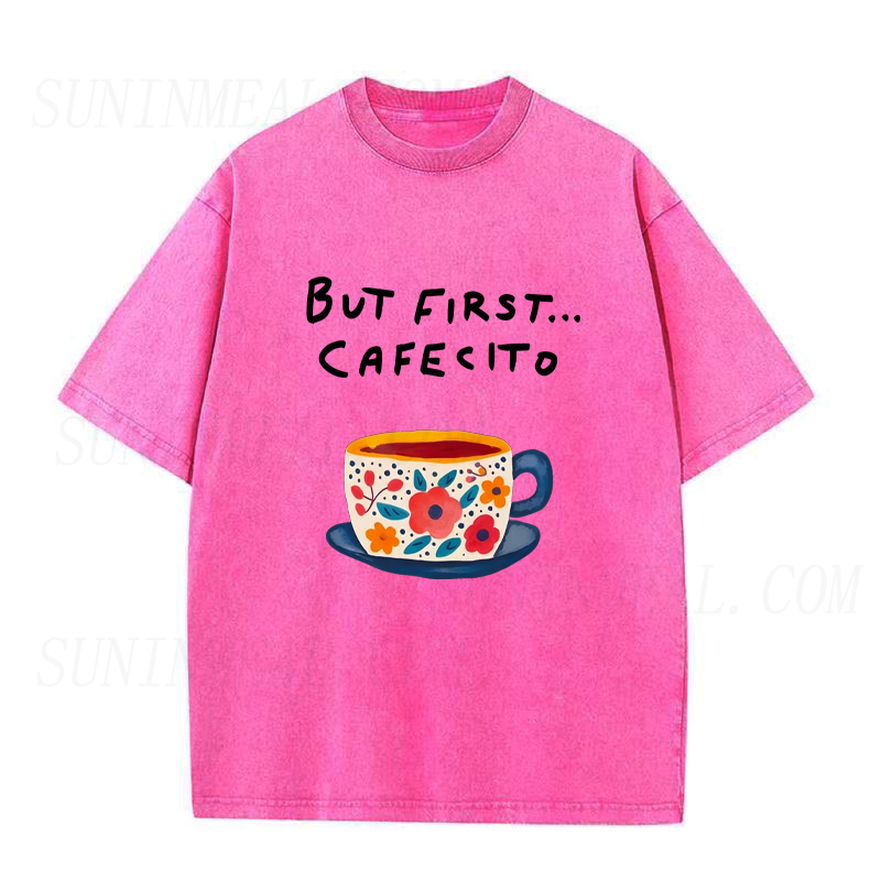 But First Cafecito Floral Coffee Cup Unisex Tee