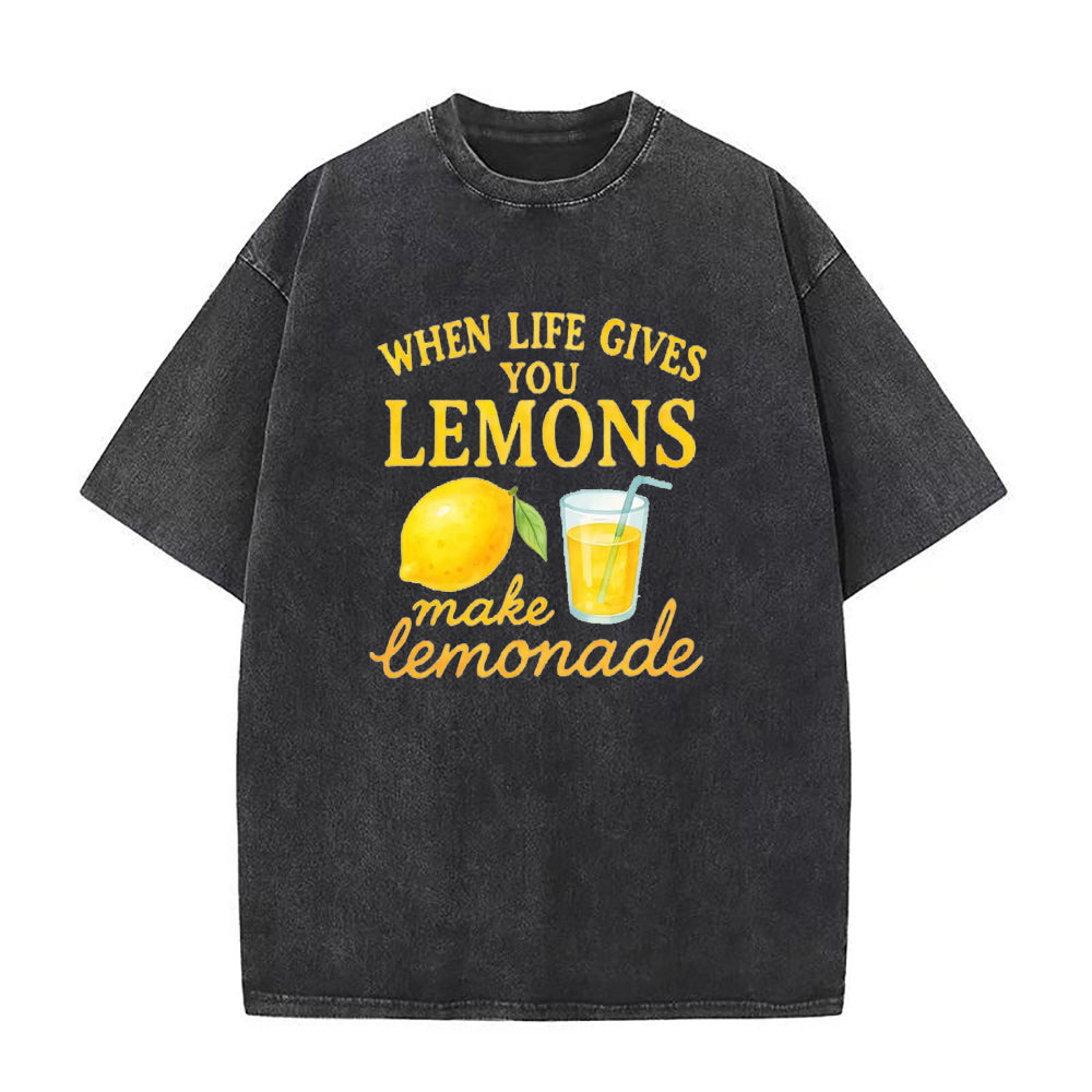 When life gives you lemons make lemonade Unisex Tee