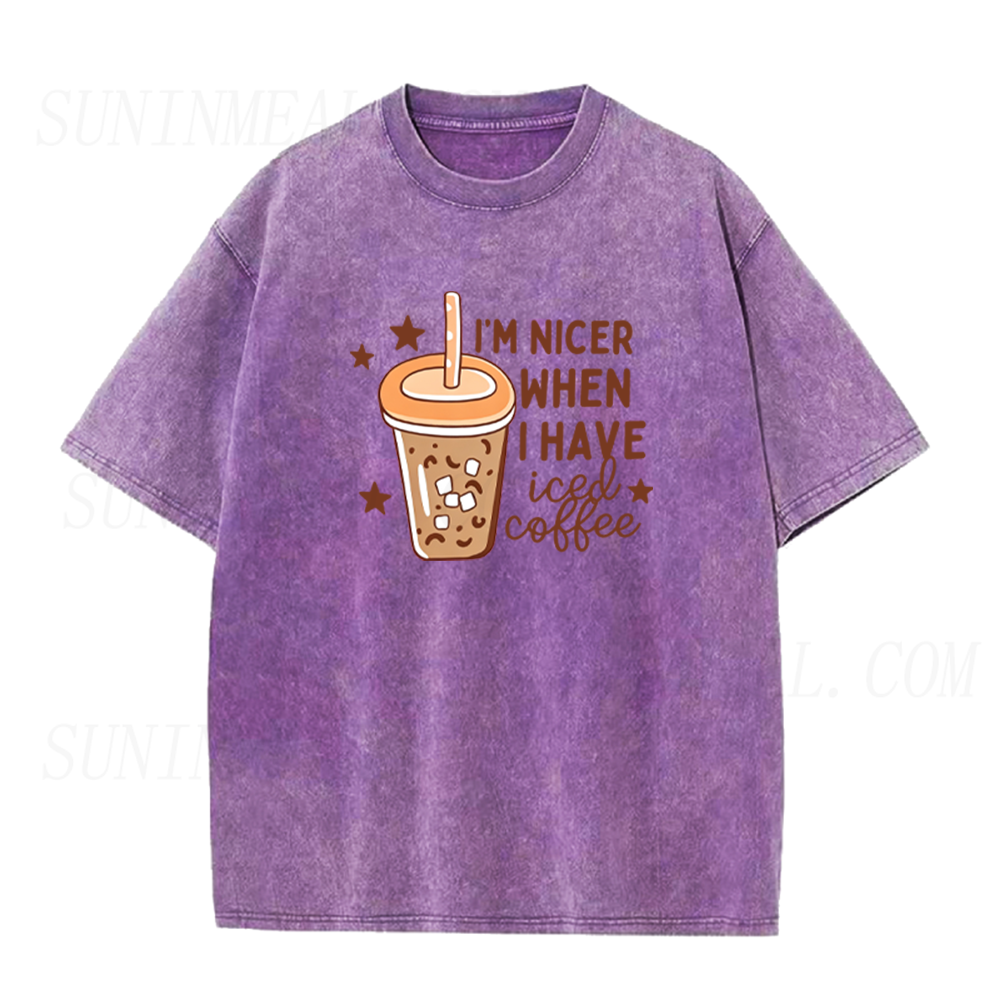 I'm Nicer When I Have Iced Coffee Unisex Tee