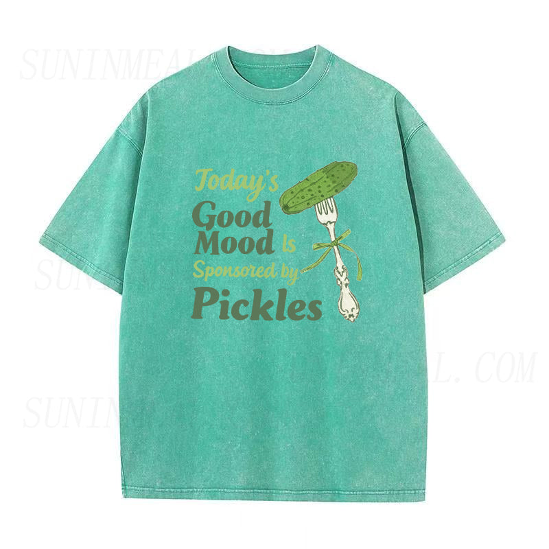 Today’s Good Mood Is Sponsored by Pickles Unisex Tee