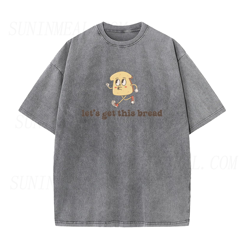 Let’s Get This Bread Unisex Tee