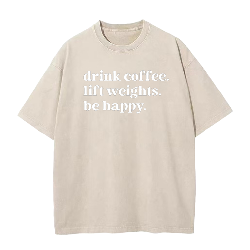 Drink Coffee Lift Weights Tee