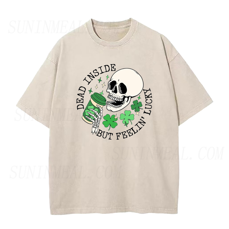 Dead Inside But Feelin' Lucky Tee