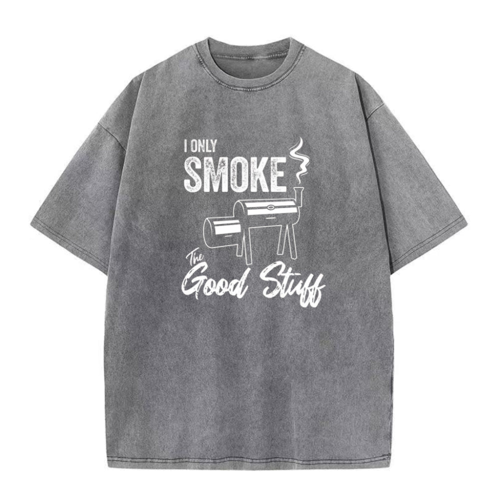 「I Only Smoke The Good Stuff BBQ」ユニセックスTシャツ