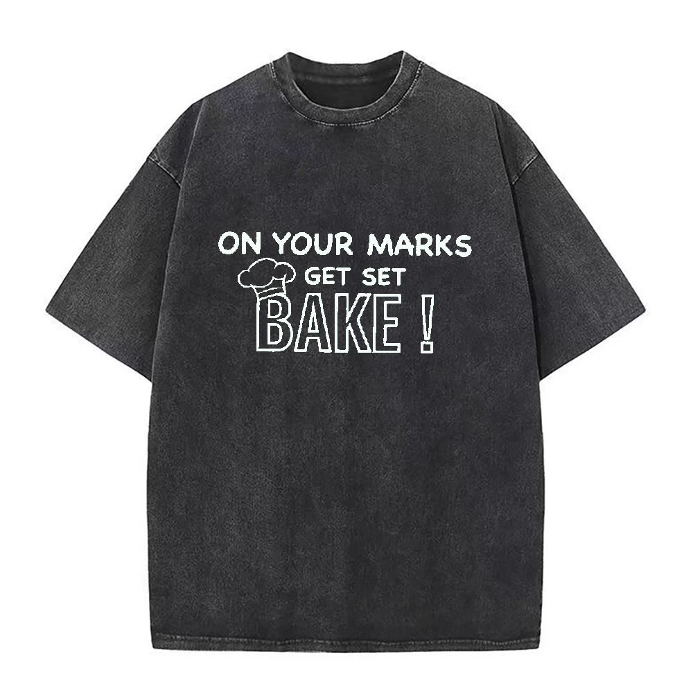 オン・ユア・マークス・ゲット・セット・ベイク ユニセックスTシャツ