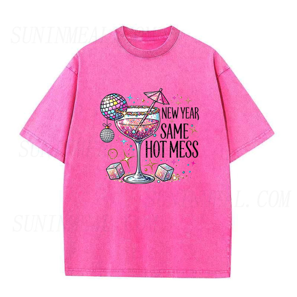 New Year Same Hot Mess Cocktail Unisex Tee