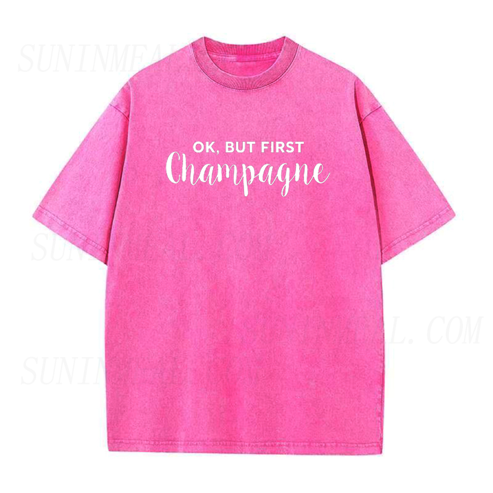 Ok But First Champagne Unisex Tee