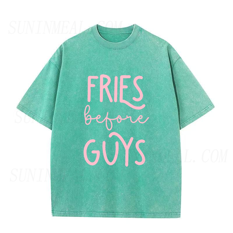 Fries Before Guys Unisex Tee