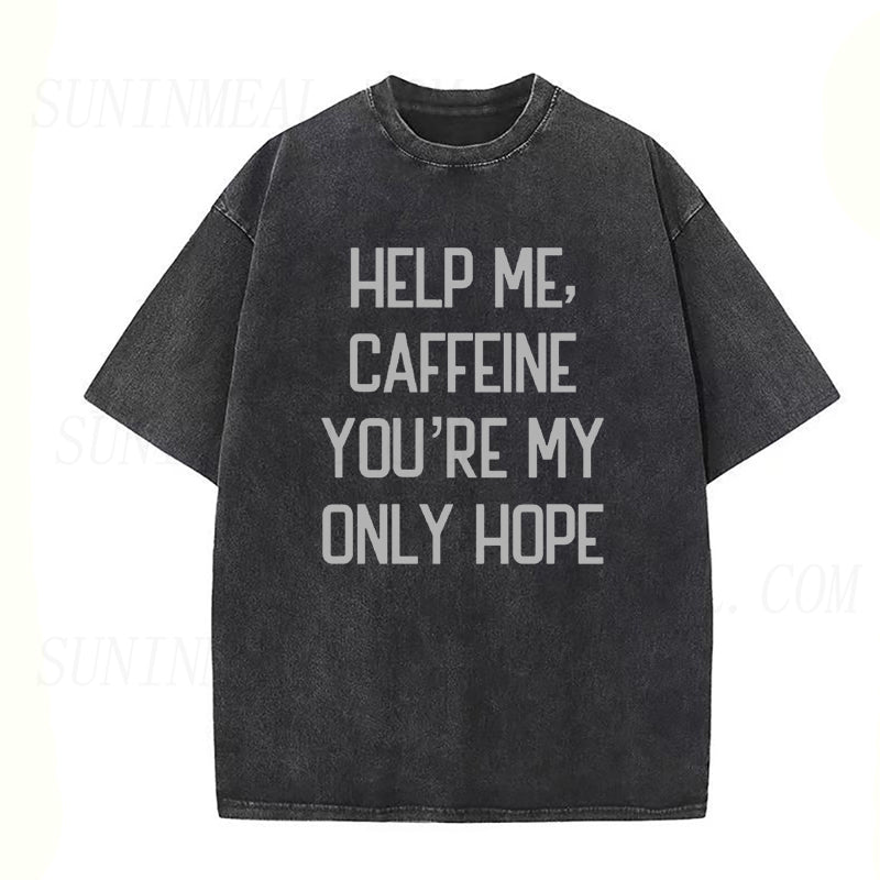Help Me Caffeine You're My Only Hope Unisex Tee