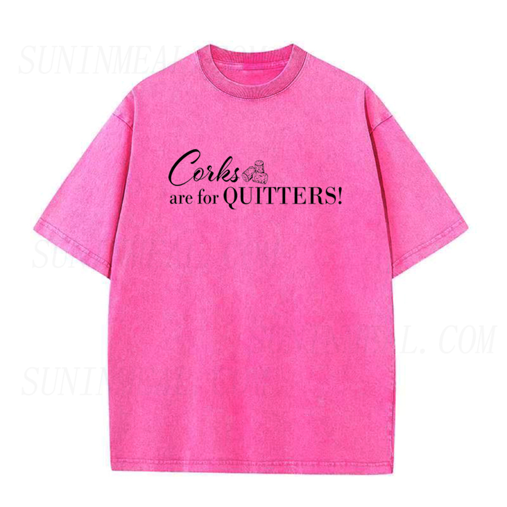 Retro Corks Are for Quitters Unisex Tee