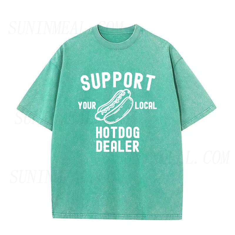 Support Your Local Hotdog Dealer Unisex Tee