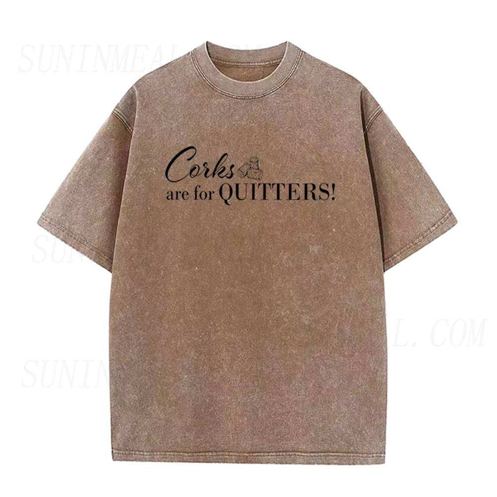 Retro Corks Are for Quitters Unisex Tee