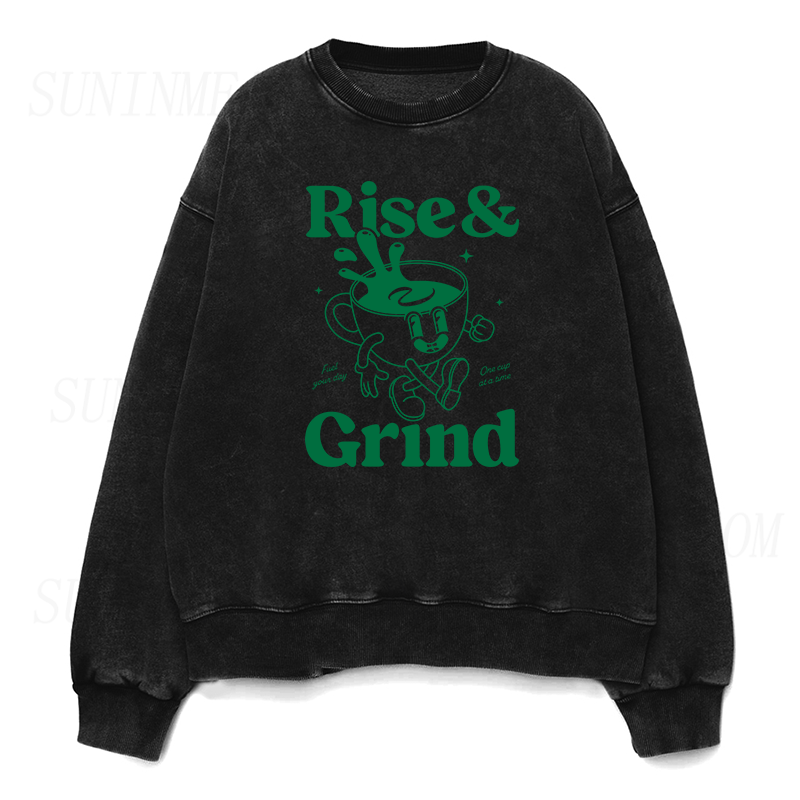 Rise and grind green coffee Unisex Crewneck Sweatshirt
