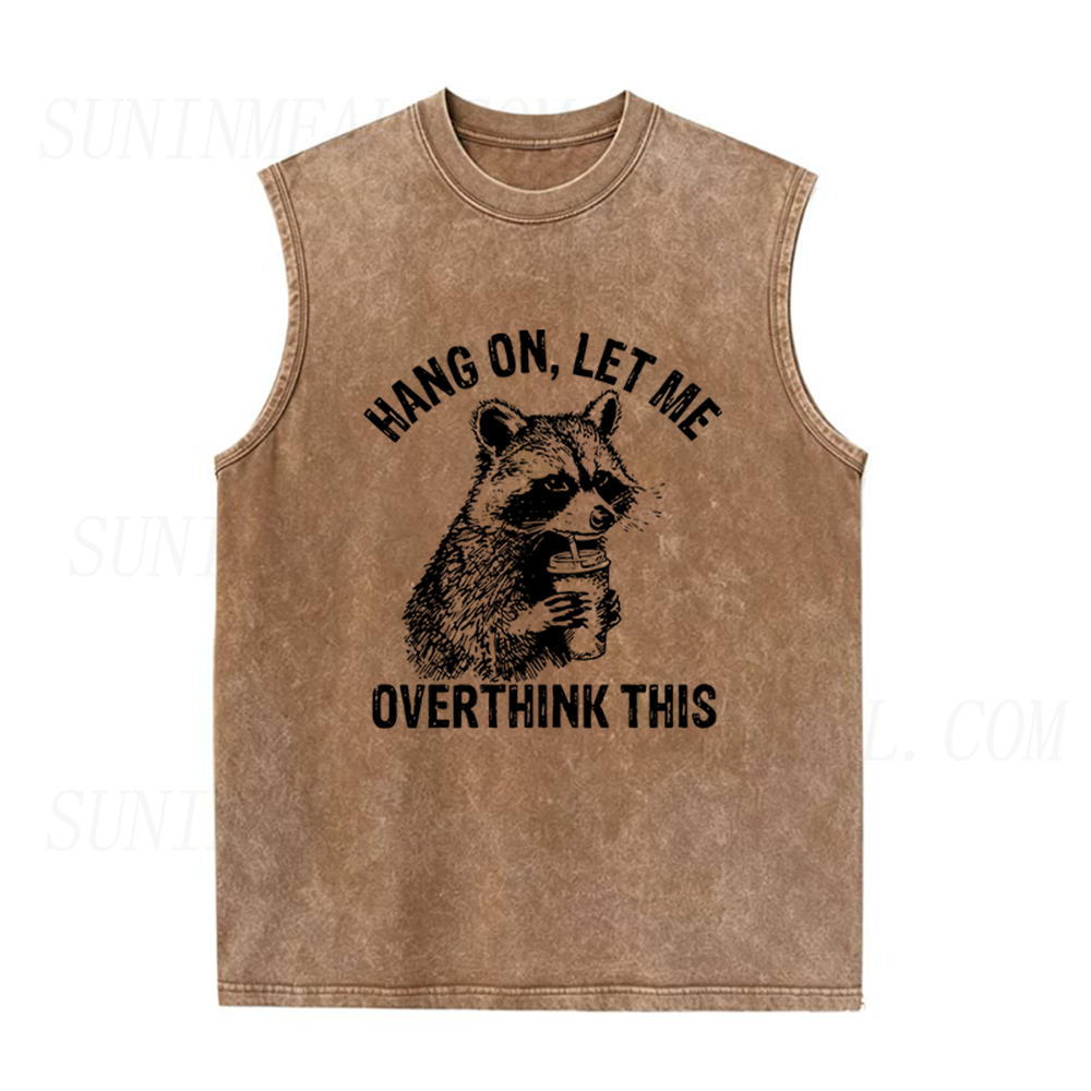 Hang On Let Me Overthink This Unisex Tank Top