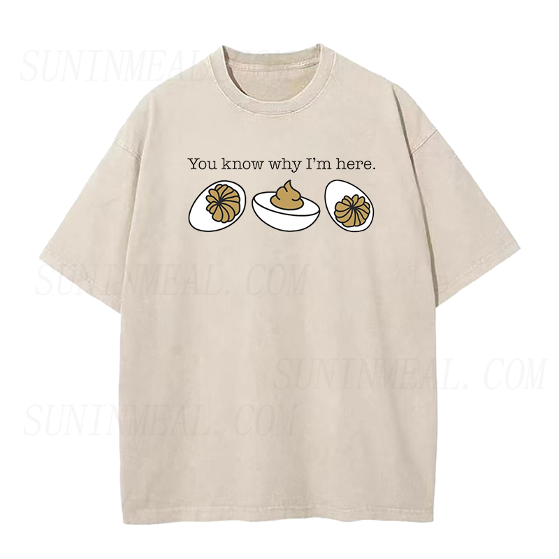 You Know Why I'm Here Unisex Tee