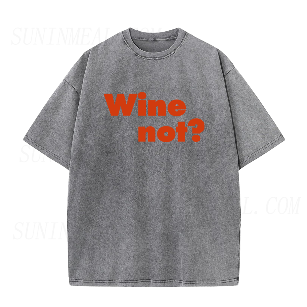 Wine Not Unisex Tee